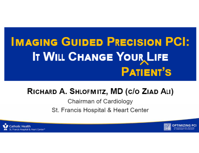 Imaging Guided Precision PCI: It Will Change Your (Patient's) Life